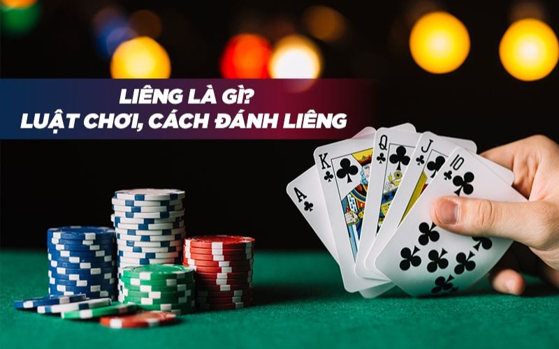 Game Bài Liêng - Luật Chơi Và Cách Tính Điểm Chính Xác Nhất