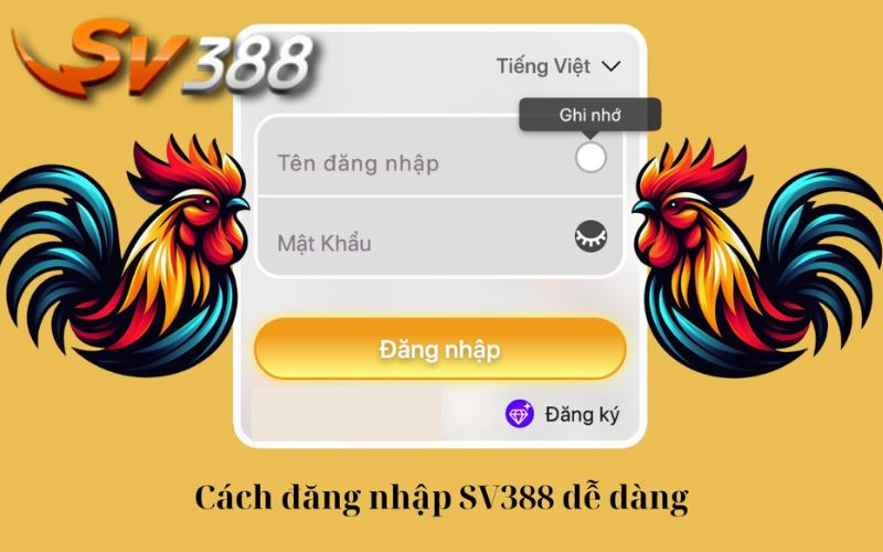 Hướng dẫn play Sv388 đăng nhập siêu nhanh chóng